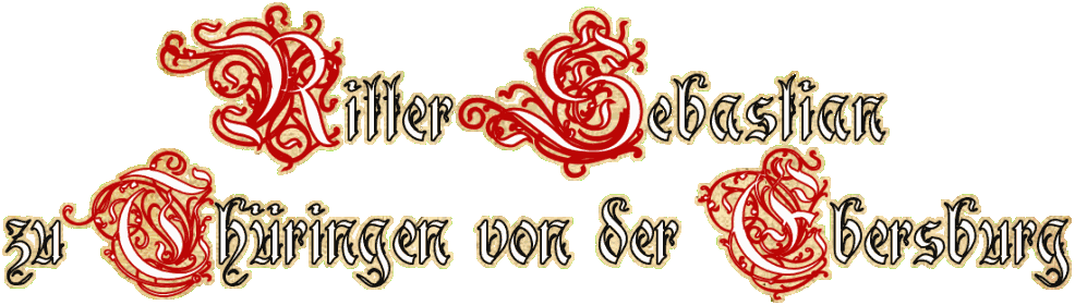 Ritter Sebastian zu Th�ringen von der Ebersburg